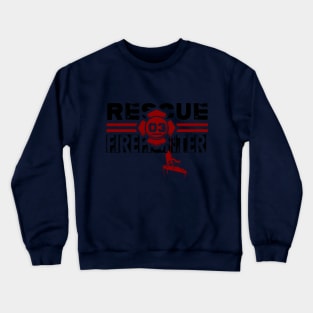 T-SHIRT FIRE RESCUE Crewneck Sweatshirt